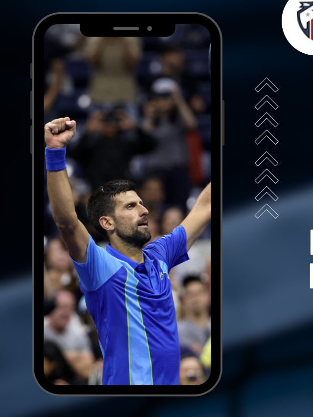 Ace Your Game with Novak Djokovic’s moxie at the US Open